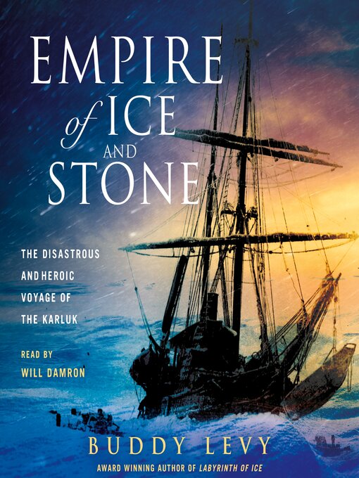 Title details for Empire of Ice and Stone by Buddy Levy - Wait list